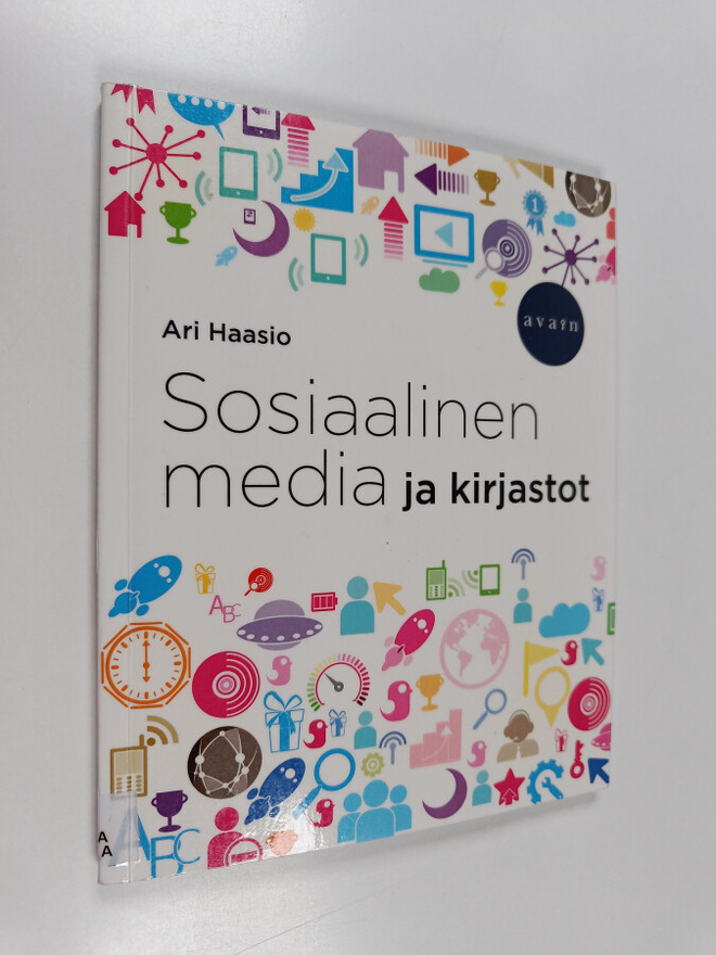 Ari Haasio : Sosiaalinen media ja kirjastot
