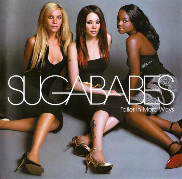 Sugababes - Taller In More Ways (CD) HYVÄ KUNTO!!