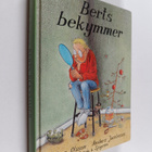 Sören Olsson : Berts bekymmer - pikkukuva 1