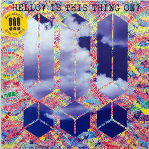 !!! - Hello? Is This thing on? 12" CHK CHK CHK