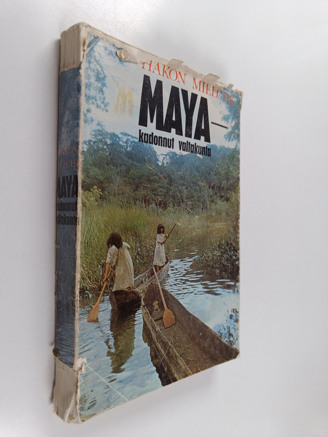 Hakon Mielche : Maya : Kadonnut valtakunta