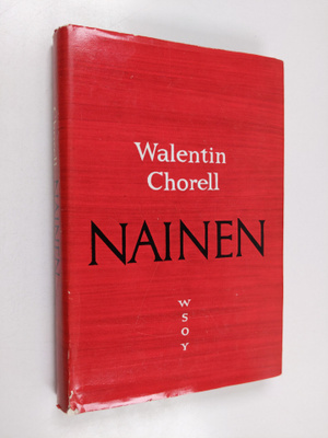 Walentin Chorell : Nainen
