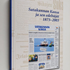 Satakunnan Kansa ja sen edeltäjät 1873-2003 - pikkukuva 1