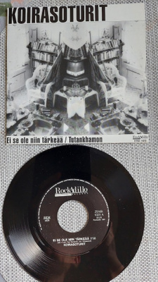 7" Koirasoturit: Ei se ole niin tärkeää / Tutankhamon