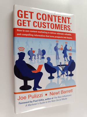 Joe Pulizzi : Get content, get customers : how to use con...