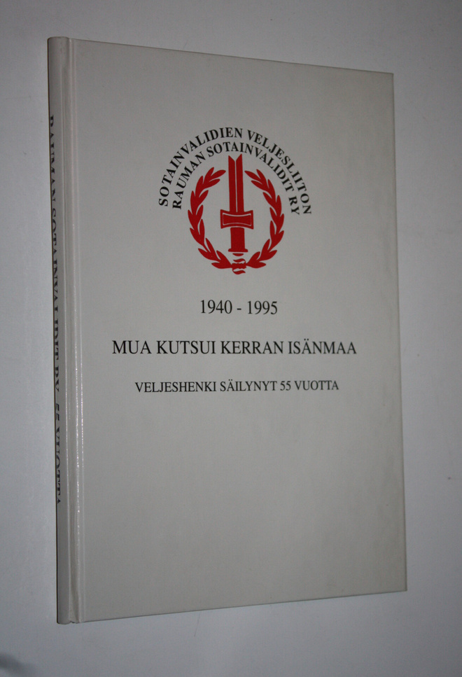 Ansa Saarinen : Mua kutsui kerran isänmaa : veljeshenki s...