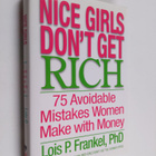 Lois P. Frankel : Nice Girls Don't Get Rich - 75 Avoidabl... - pikkukuva 1