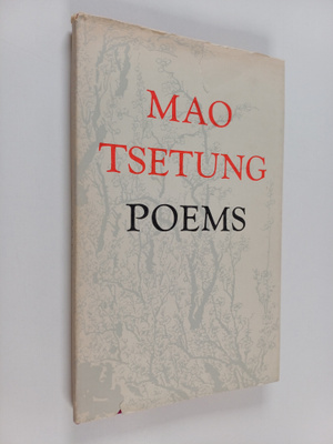 Mao Tsetung : Poems