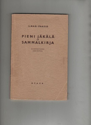 Paasio, Ilmari: Pieni jäkälä- ja sammalkirja, Otava 1937,K3