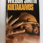 Wilbur Smith: Kultakaivos - pikkukuva 1