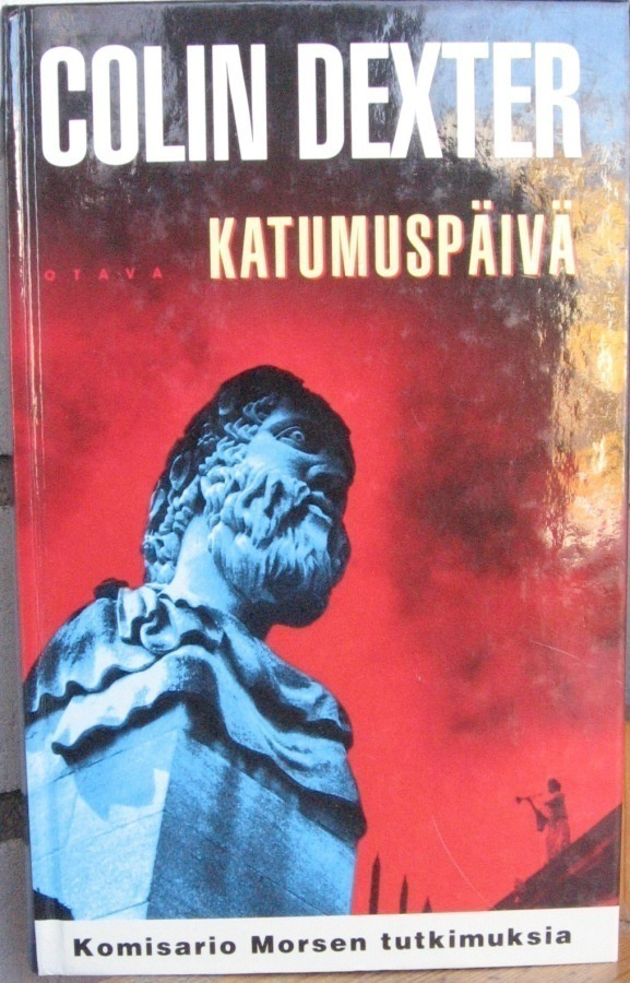 Colin Dexter: Katumuspäivä, Otava 2000. 1p. 403 s.