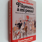 Gonzalo Torrente Ballester : Filomeno, a mi pesar : memor... - pikkukuva 1