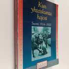 Pertti Haapala : Kun yhteiskunta hajosi : Suomi 1914-1920 - pikkukuva 1
