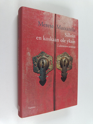 Merete Mazzarella : Silloin en koskaan ole yksin : lukemi...