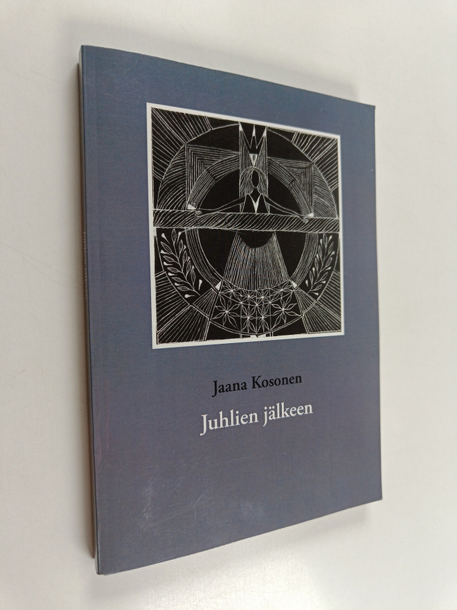 Jaana Kosonen : Juhlien jälkeen