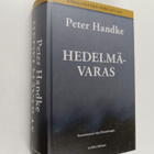 Peter Handke : Hedelmävaras - tai menomatka sisämaahan - pikkukuva 1