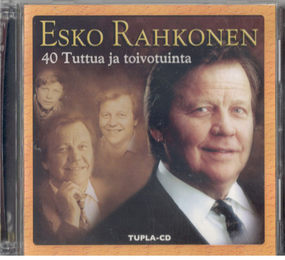 EERO RAHKONEN 40 TUTTUA JA TOIVOTUINTA