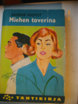 Dagmar Edqvist: Miehen toverina (19.3)