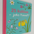 Björn Bergenholtz : 25 kukkaa : joko tunnet - pikkukuva 1