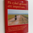 Simon Vickers : På cykel genom ett imperium : den sanna b... - pikkukuva 1