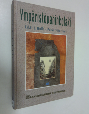 Erkki J. Hollo : Ympäristövahinkolaki