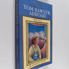 Mark Twain : Tom Sawyer Abroad - pikkukuva 1