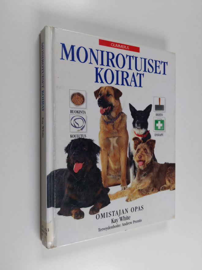 Kay White : Monirotuiset koirat : omistajan opas