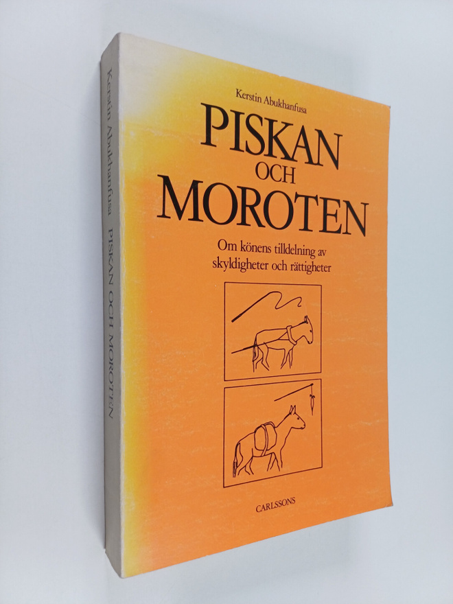 Kerstin Abukhanfusa : Piskan och moroten : om könens till...