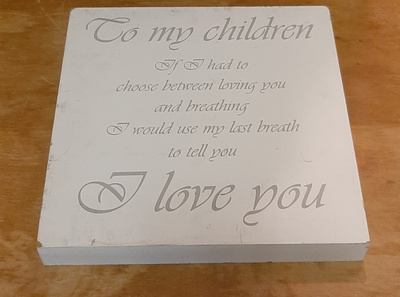 Valkoinen taulu To my children I love you
