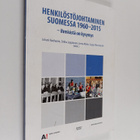 Henkilöstöjohtaminen Suomessa 1960-2015 : ihmisistä on ky... - pikkukuva 1