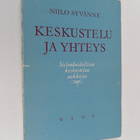 Niilo Syvänne : Keskustelu ja yhteys : sielunhoidollisen ... - pikkukuva 1