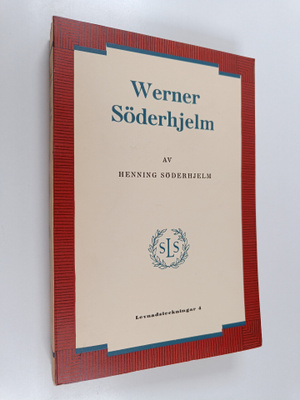 Henning Söderhjelm : Werner Söderhjelm