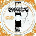 BLOODSTAINS ACROSS LOUISIANA 1977-1983 - pikkukuva 3