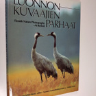 Veikko (toim.) Rinne : Luonnonkuvaajien parhaat = Finnish... - pikkukuva 1