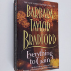 Barbara Taylor Bradford : Everything to gain - pikkukuva 1