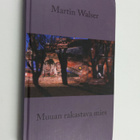 Martin Walser : Muuan rakastava mies - pikkukuva 1