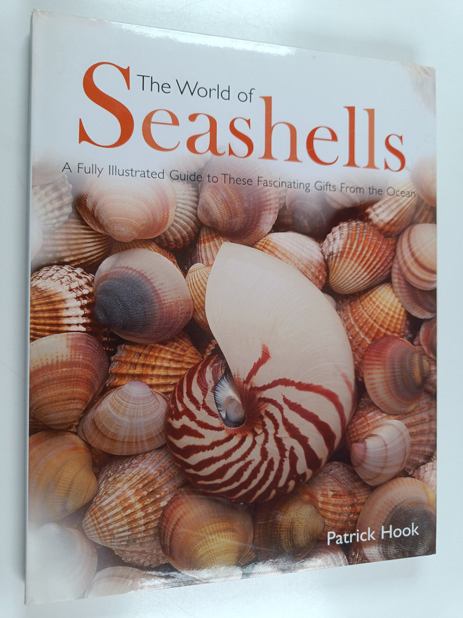 Patrick Hook : The world of seashells : a fully illustrat...