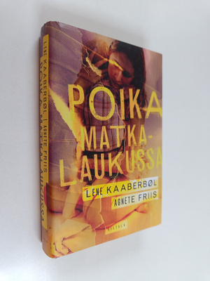 Lene Kaaberböl ym. : Poika matkalaukussa