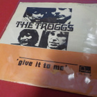 THE TROGGS - GIVE IT TO ME EX-/EX 7'' SINGLE - pikkukuva 2