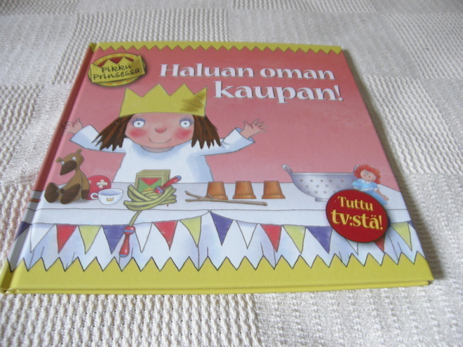 Ross Pikku Prinsessa Haluan oman kaupan!