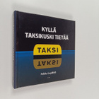 Pekka Lepikkö : Kyllä taksikuski tietää : taksissa kuultua - pikkukuva 1