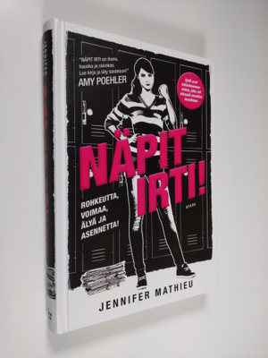 Jennifer Mathieu : Näpit irti! (ennakkokappale)