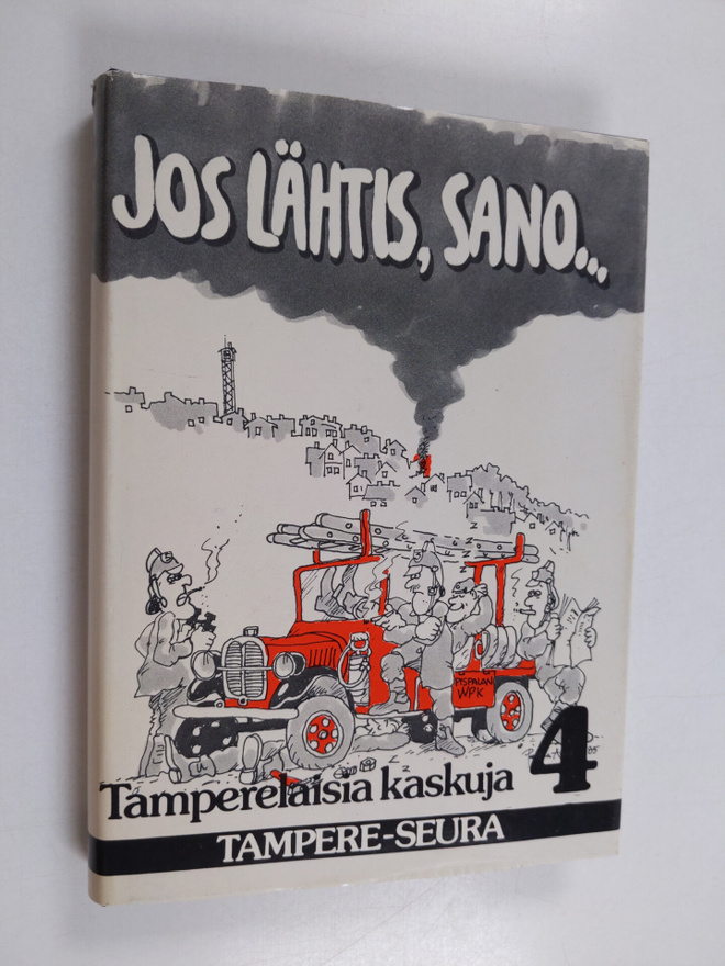Pekka (kuvitt.) Alanko : Jos lähtis, sano