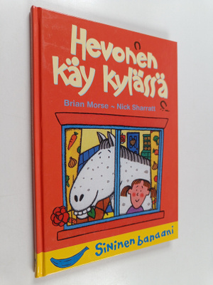 Brian Morse : Hevonen käy kylässä