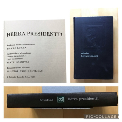Miguel Angel Asturias : Herra Presidentti ( 1966 )