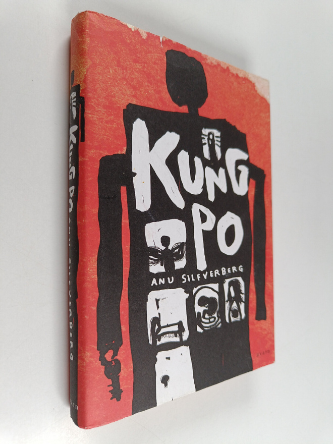 Anu Silfverberg : Kung Po (signeerattu)