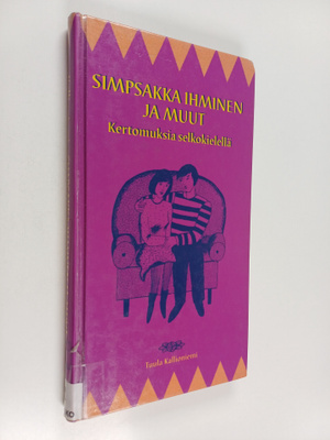Tuula Kallioniemi : Simpsakka ihminen ja muut : kertomuks...