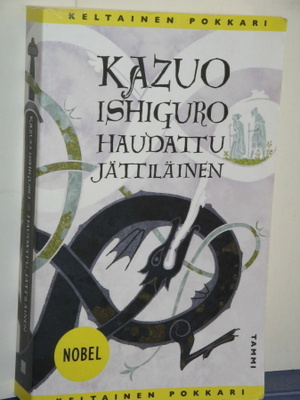 Kazuo Ishiguro : HAUDATTU JÄTTILÄINEN