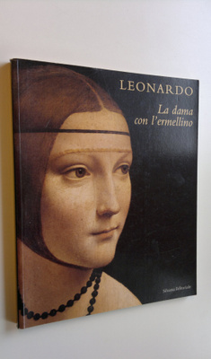 Leonardo : La dama con l'ermellino