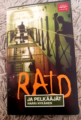 RAID JA PELKÄÄJÄT